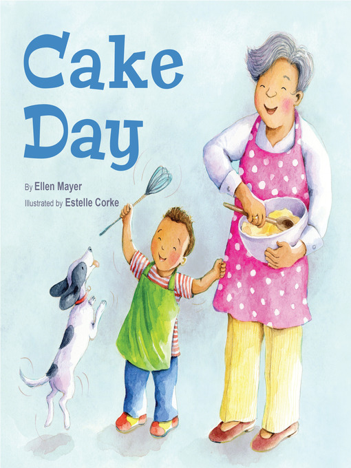 Title details for Cake Day by Ellen Mayer - Wait list